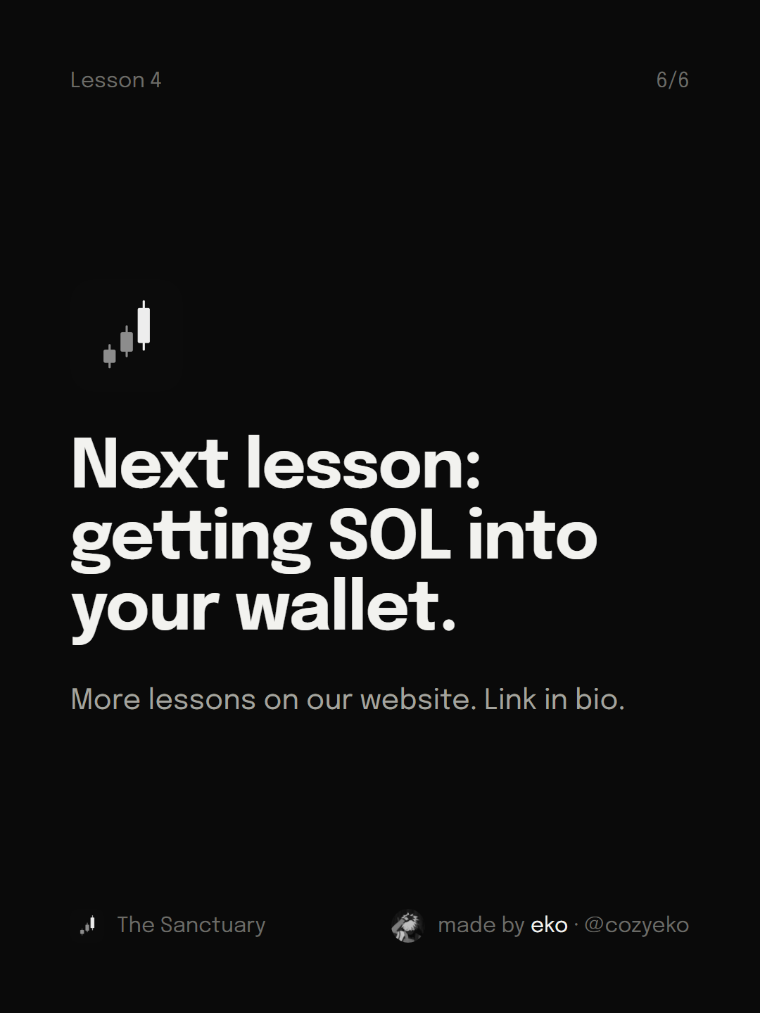 Slide 6 of 6: Next lesson: getting SOL into your wallet.